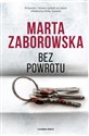 Bez powrotu - Marta Zaborowska