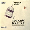 [Audiobook] Mnogość rzeczy - Marcin Pilis