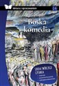 Boska komedia lektura z opracowaniem - Dante Alighieri