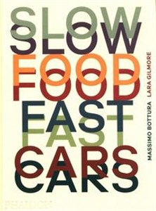 Slow Food Fast Cars - Księgarnia UK