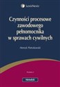 Czynności procesowe zawodowego pełnomocnika w sprawach cywilnych