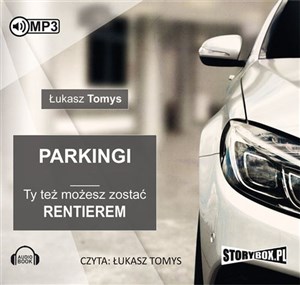 [Audiobook] Parkingi Ty też możesz zostać rentierem