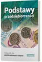 Podstawy przedsiębiorczości Podręcznik Część 1 Szkoła branżowa I stopnia. - Jarosław Korba, Zbigniew Smutek, Jolanta Kijakowska