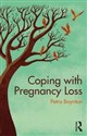 Coping with Pregnancy Loss - Petra Boynton