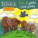 Żubr Pompik Odkrycia 3 Z górki i pod górkę - Tomasz Samojlik