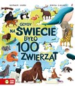 Gdyby na świecie było 100 zwierząt - Miranda Smith, Jackie McCann