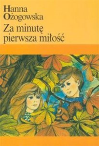 Za minutę pierwsza miłość