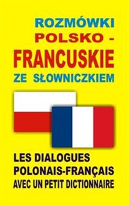 Rozmówki polsko-francuskie ze słowniczkiem - Księgarnia UK