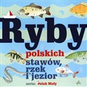Ryby polskich stawów, rzek i jezior - Władysław Fisher