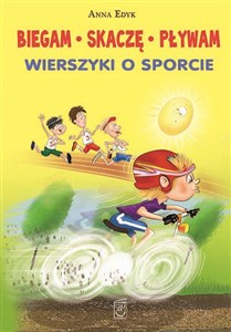 Biegam skaczę pływam