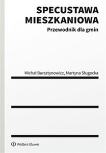 Specustawa mieszkaniowa Przewodnik dla gmin - Księgarnia UK