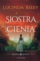 Siostra cienia. Cykl Siedem Sióstr. Tom 3  - Lucinda Riley