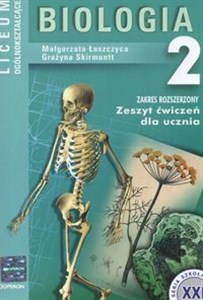 Biologia 2 Zeszyt ćwiczeń Zakres rozszerzony Liceum ogólnokształcące