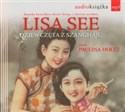 [Audiobook] Dziewczęta z Szanghaju - Lisa See