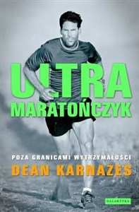 Ultramaratończyk Poza granicami wytrzymałości - Księgarnia UK