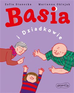 Basia i Dziadkowie