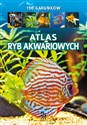 Atlas ryb akwariowych - Maja Prusińska