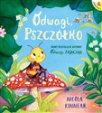 Odwagi, pszczółko  - Nicola Kinnear