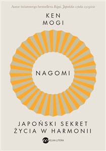 Nagomi Japoński sekret życia w harmonii 