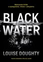 Black Water - Louise Doughty