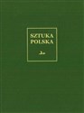 Sztuka polska Tom 3 Renesans i manieryzm