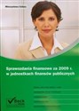 Sprawozdania finansowe za 2009 r w jednostkach finansów publicznych