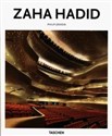 Zaha Hadid 1950-2016 The Explosion Reforming Space - Philip Jodidio