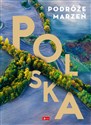 Podróże marzeń Polska