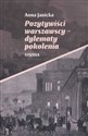 Pozytywiści warszawscy-dylematy pokolenia Studia - Anna Janicka