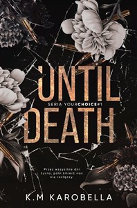 Until death. Your choice. Tom 1 