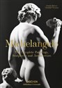 Michelangelo The Complete Paintings, Sculptures and Architecture