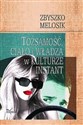 Tożsamość, ciało i władza w kulturze instant