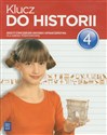 Klucz do historii 4 Zeszyt ćwiczeń do historii i społeczeństwa szkoła podstawowa - Małgorzata Lis
