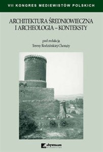 Architektura średniowieczna i archeologia Konteksty - Księgarnia UK