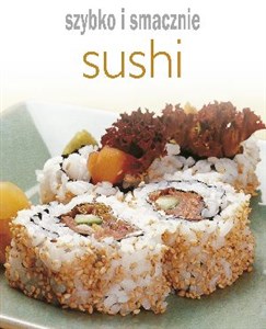 Sushi Szybko i smacznie