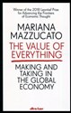 The Value of Everything Making and taking in the global economy
