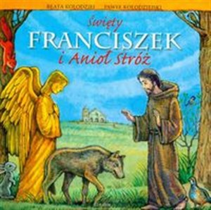 Święty Franciszek i Anioł Stróż