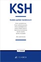 KSH. Kodeks spółek handlowych oraz ustawy towarzyszące - Opracowanie Zbiorowe