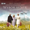 [Audiobook] Wybór sióstr - Kate Hewitt