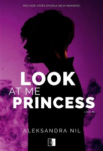 Look at Me Princess - Księgarnia UK