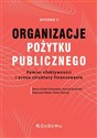 Organizacje pożytku publicznego. Pomiar efektywności i o cena struktury finansowania