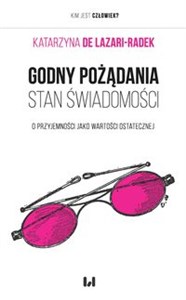 Godny pożądania stan świadomości O przyjemności jako wartości ostatecznej - Księgarnia Niemcy (DE)