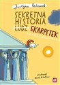 Sekretna historia ludz... skarpetek - Justyna Bednarek