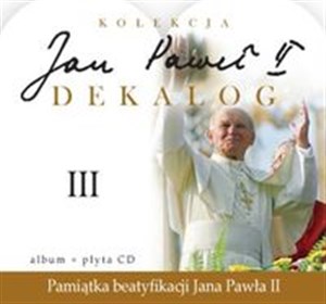Jan Paweł II Dekalog 3 