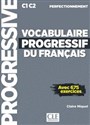 Vocabulaire progressif du français Niveau perfectionnement Livre + CD