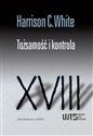 Tożsamość i kontrola - Harrison C. White