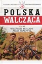 Polska Walcząca Tom 49 Wileńskie Brygady Armii Krajowej