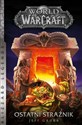 World of WarCraft Ostatni strażnik - Jeff Grubb