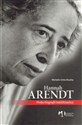 Hannah Arendt Próba biografii intelektualnej