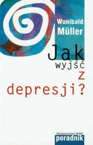 Jak wyjść z depresji? - Księgarnia UK